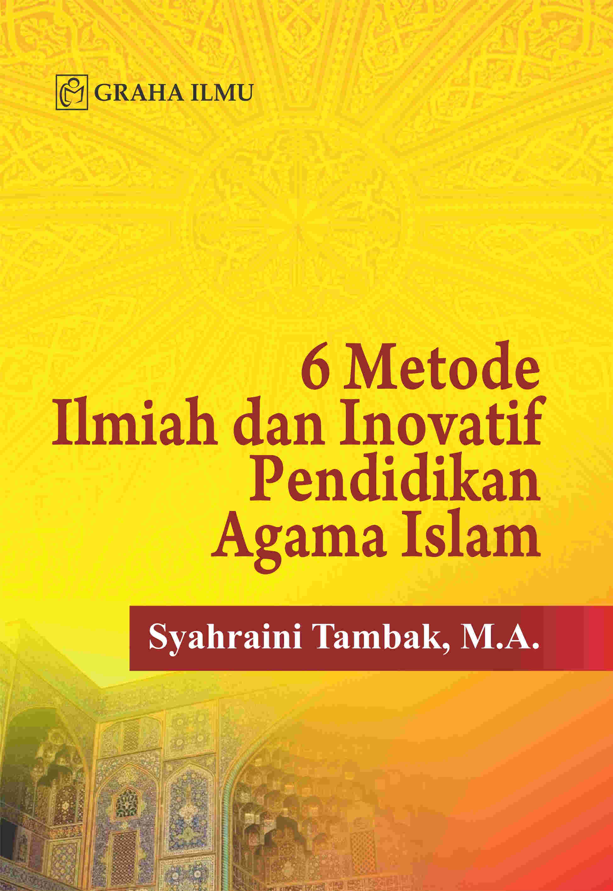 Sampul buku 6 Metode Ilmiah dan ...